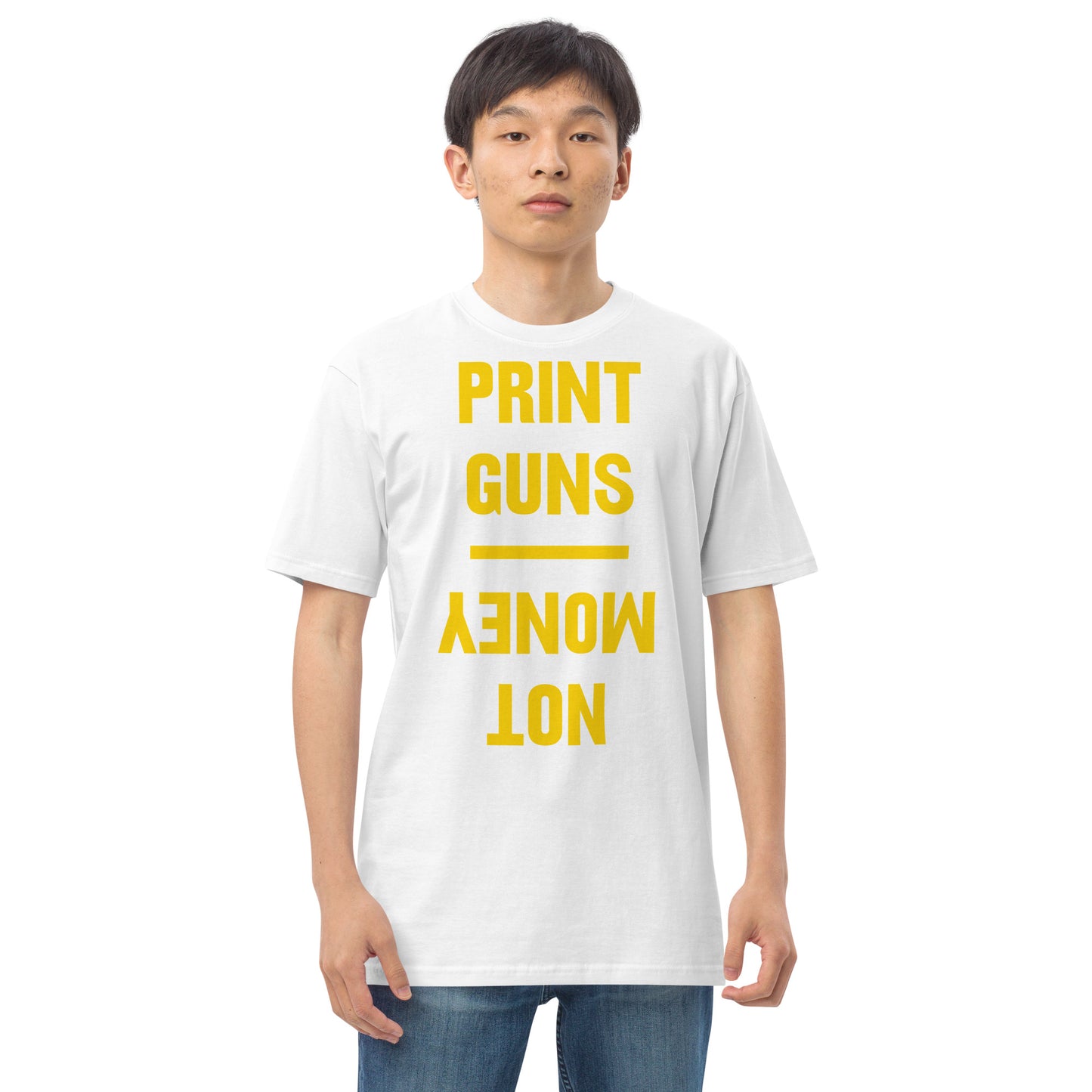 Print Guns / Not Money Men’s Premium Heavyweight Tee