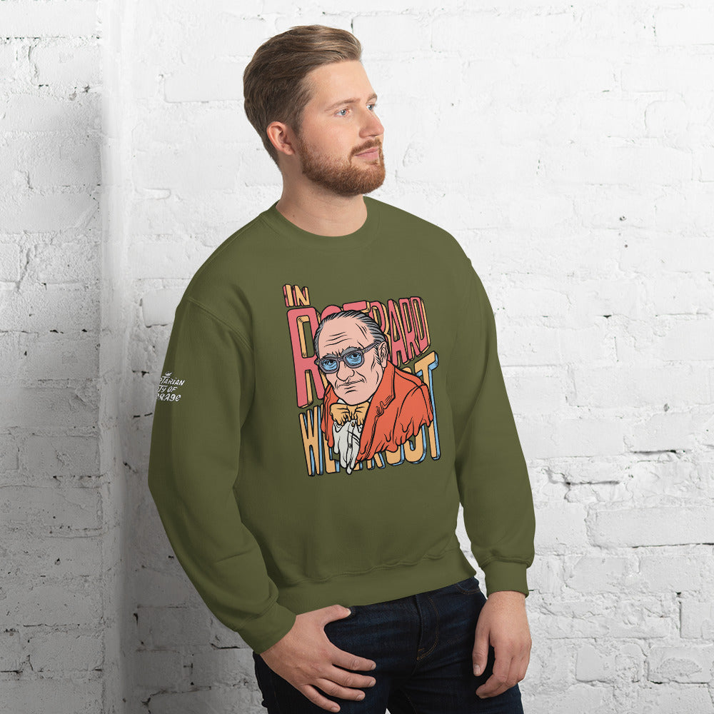 In Rothbard We Trust/Unisex Sweatshirt