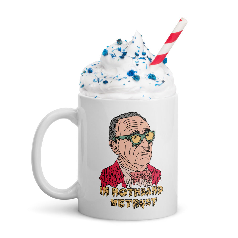 In Rothbard We Trust/White glossy mug